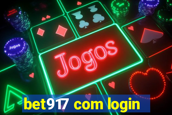 bet917 com login